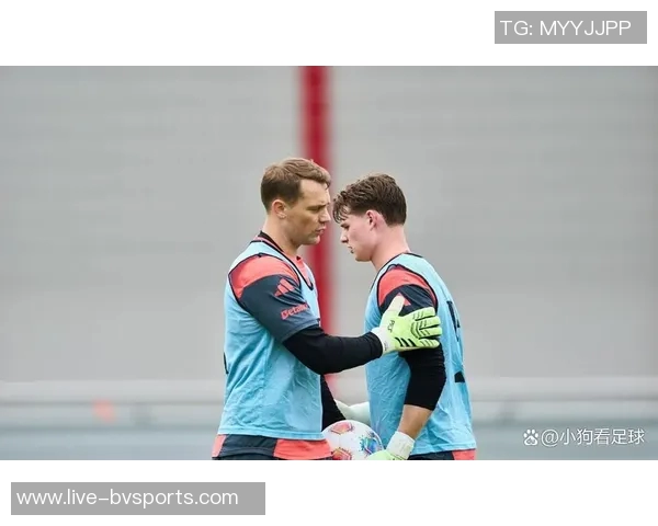 弗罗因德谈巴黎枪手对决的独特意义及诺伊尔续约的从容态度